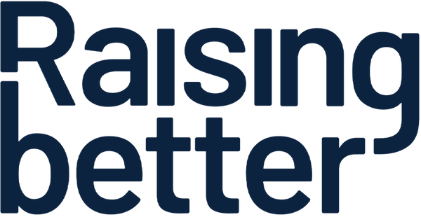 Raising Better™
